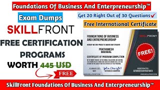 SkillFront Foundations Of Business And Enterpreneurship™ | Exam Dumps | SkillFront Free Certificate