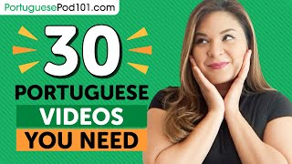 Learn Portuguese: 30 Beginner Portuguese Videos You Must Watch