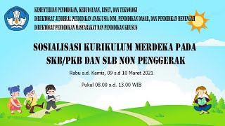 Sosialisasi Kurikulum Merdeka pada SKB/PKBM dan SLB Non Sekolah Penggerak