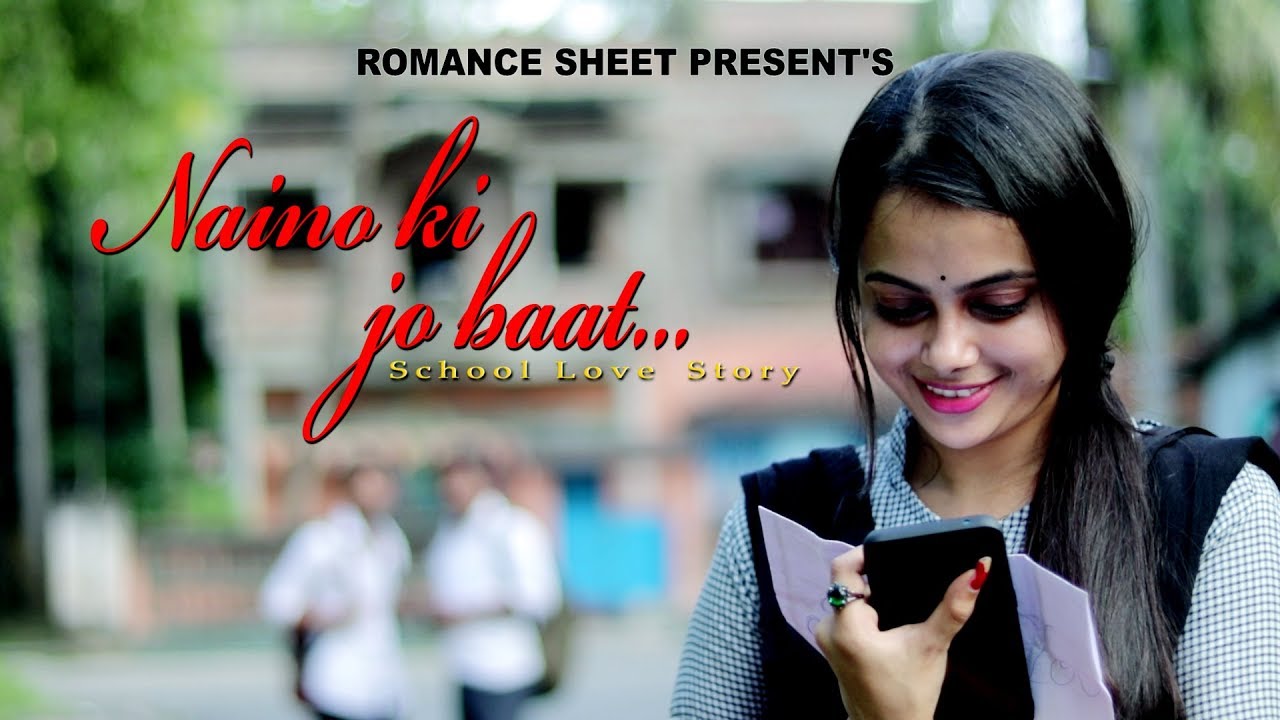 Naino Ki Jo Baat Naina Jaane Hai | Sweet School Love Story | Female Version | Latest Hindi Song