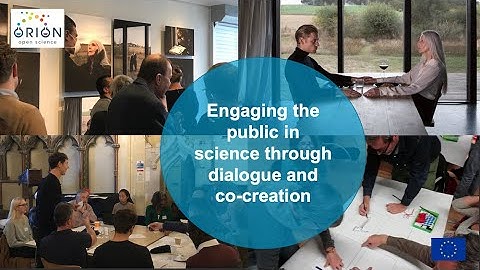 Engaging the public in science through dialogue and co-creation - Future of SciComm conference