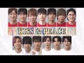 【歌詞】Kis-My-Ft2 × SixTONES『KISS &amp; PEACE』【歌割り】