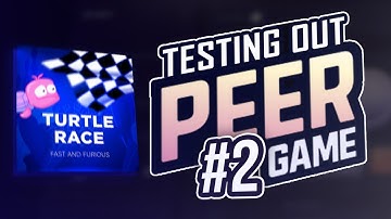 TESTING OUT PEERGAME #2 (PEERGAME.COM)