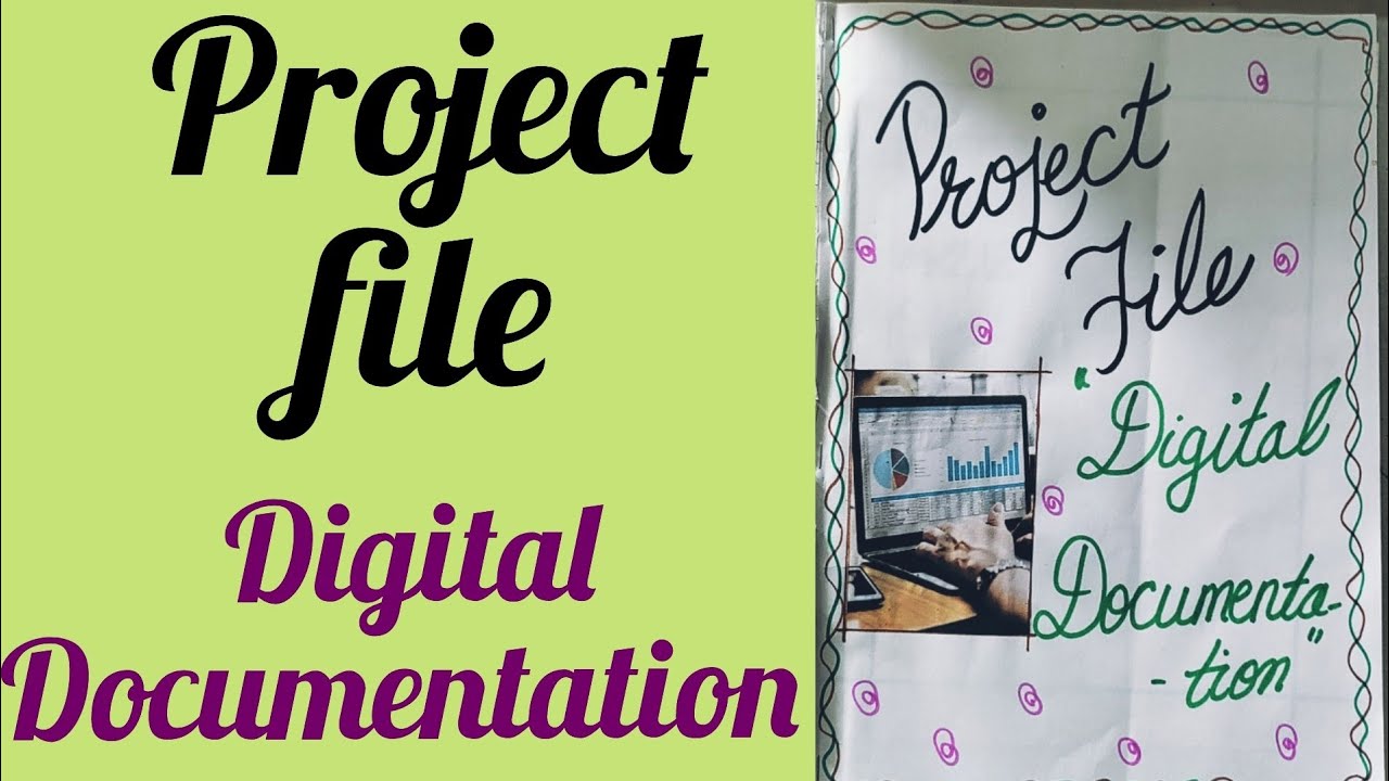 Computer project file/Digital documentation project file/computer ...