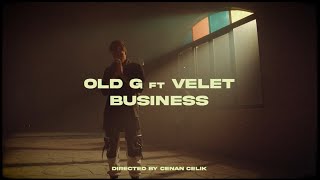 Old G & Velet - Business (Official Video)