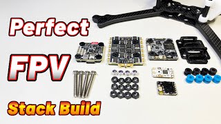 Build The Perfect FPV Stack