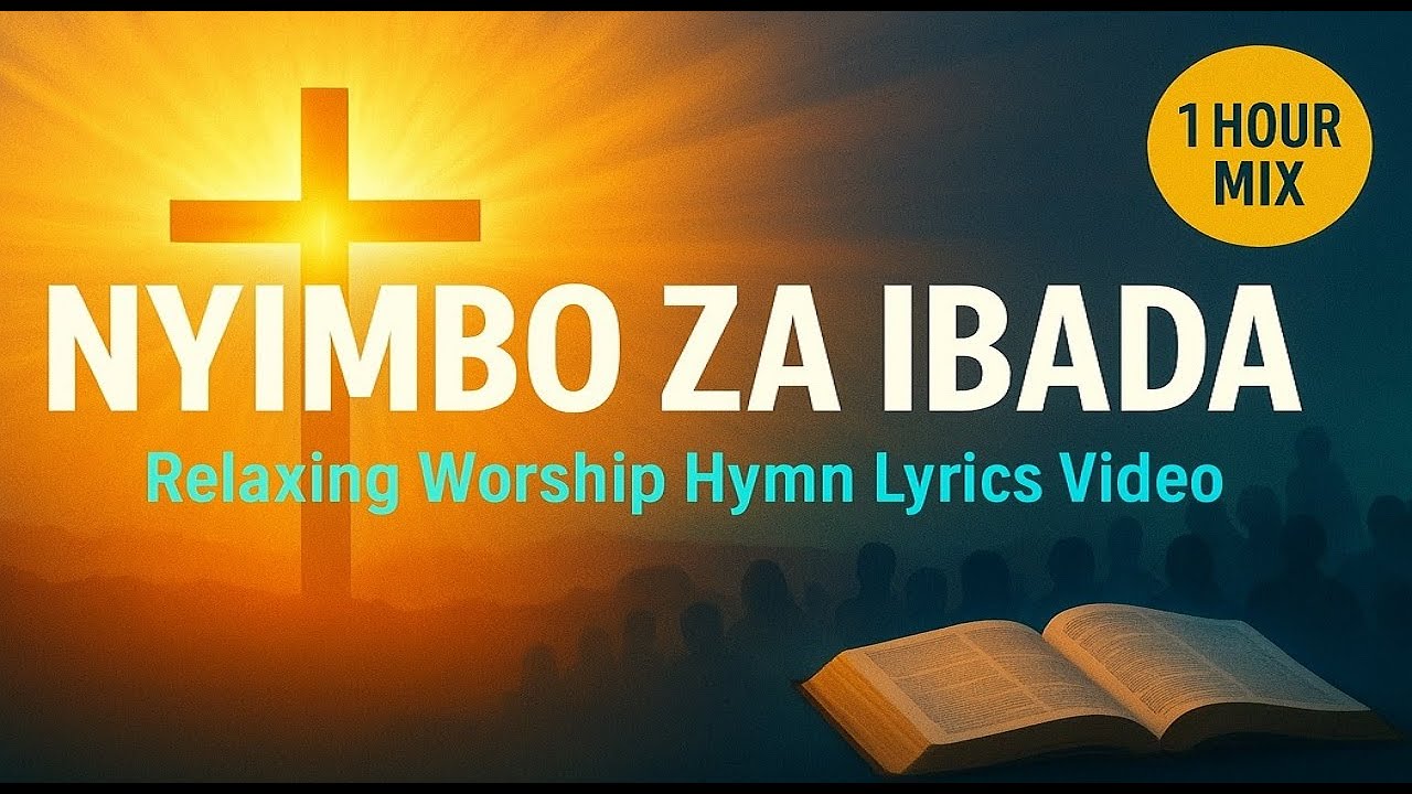 1 Hour Worship Hymns Mix (Relaxing Kiswahili Choir) — Lyrics | Best Hymns for Prayer & Rest