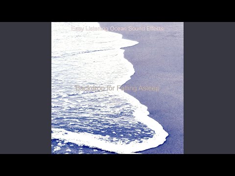 Extraordinary Moods for Relaxing Oceans