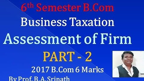 Assessment of Firm in Kannada PART 2 - B.Com 2017 Question Paper 6 Marks (By Srinath Sir)