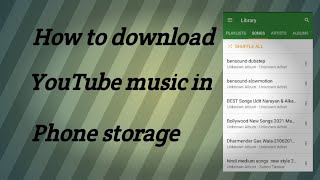 How to download YouTube music in phone storage 😀 screenshot 1