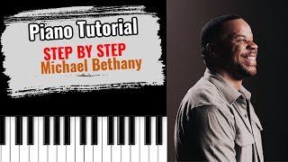 🎹STEP BY STEP by Michael Bethany (easy piano tutorial lesson free)