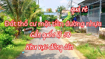 Đất thổ cư Cần Giuộc giá rẻ| Diện tích 125m2, mặt tiền đường nhựa, gần quốc lộ 50, khu đông dân cư