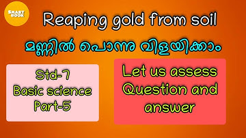 class-7/basic science/reaping gold from soil/മണ്ണിൽ പൊന്നു വിളയിക്കാം/part-5@smartbook19