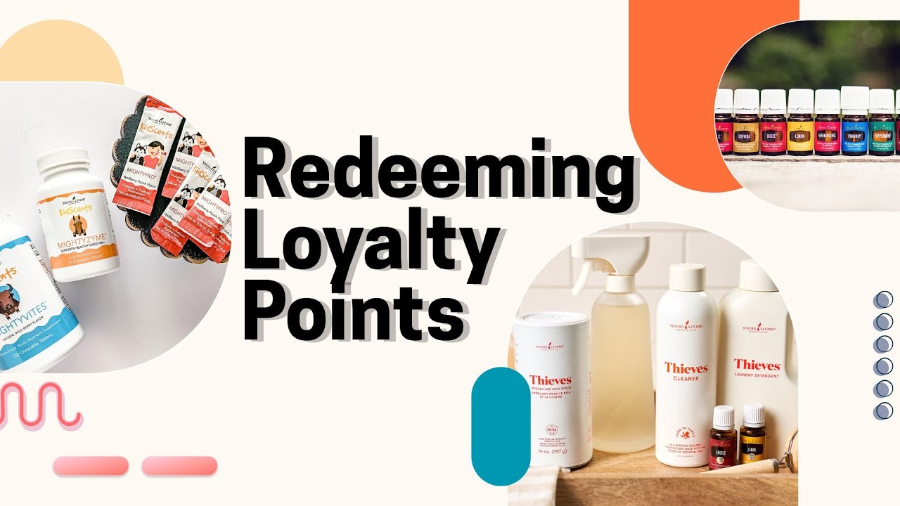Finding and Redeeming Young Living Product Credits and Loyalty Rewards