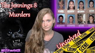 The Murders of the Jennings 8 | Jeff Davis 8