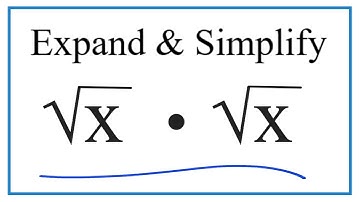 Square Root of x   times   Square Root of x