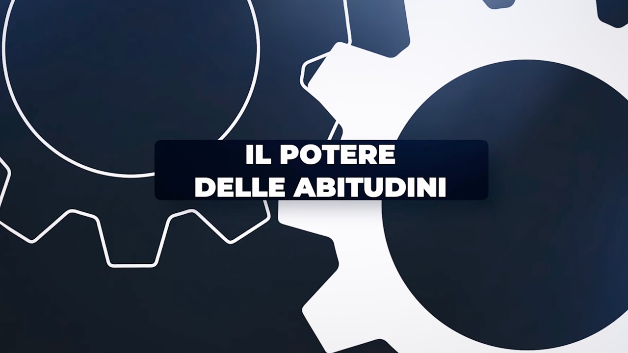 Il Potere delle Abitudini 