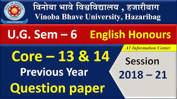 English Honours Core 13 & 14  Question Paper | VBU SEM 6 English Core 13,14 Question Paper | 2022 |