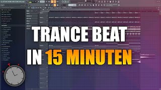 Trance Beat in 15 Minuten produzieren | FL Studio