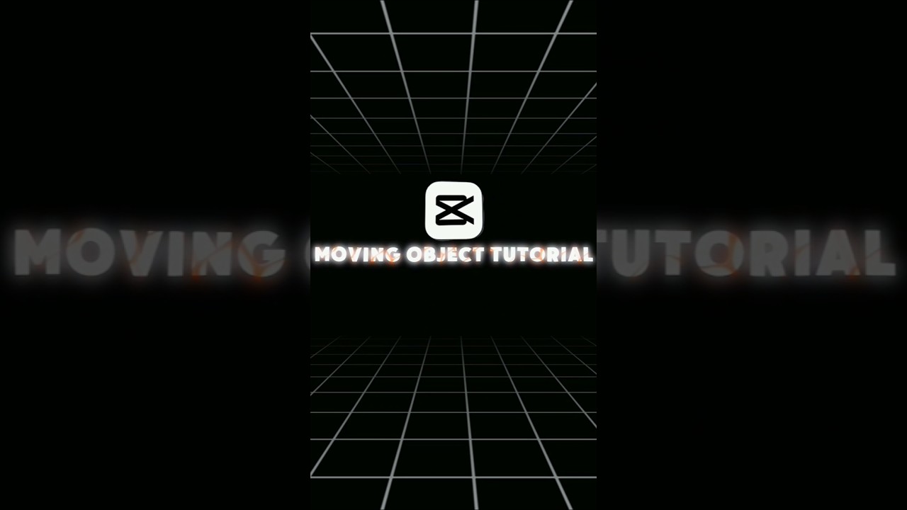 Capcut moving object tutorial 