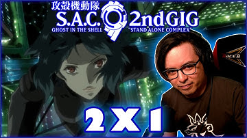 Starting 2nd Gig! Ghost in the Shell: Stand Alone Complex 2x1 "Re-embody" Reaction