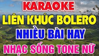 Liên Khúc Karaoke Nhạc Sống Tone Nữ - Bolero Rumba Trữ Tình Nhiều Bài Hay - LK Karaoke Trữ Tình
