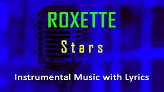 Stars Roxette (Instrumental Karaoke Video with Lyrics) no vocal - minus one