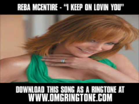 Keep On Loving You Reba McEntire