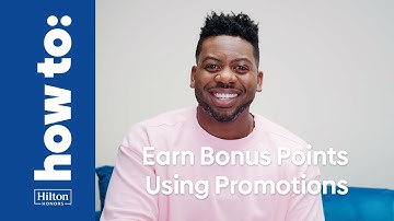 How to earn Hilton Honors Points faster | Hilton How to