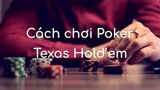 Cách chơi Poker (Texas Hold'em) đơn giản, dễ hiểu screenshot 1
