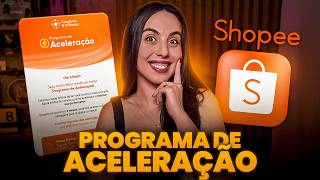 AFILIADO SHOPEE: Fui Chamada Para o Programa de Aceleração Da Shopee  (Contando Como Funciona)
