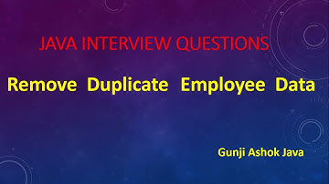 Remove Duplicate Employee data || Gunji Ashok Java
