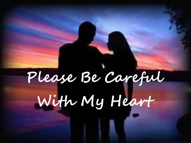 Please Be Careful With My Heart -By Jose Mari Chan(w/lyrics) class=