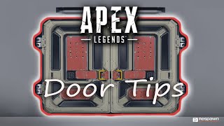Quick Easy Door Tips To Improve Your Game In Apex Legends
