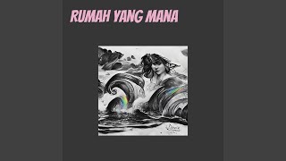 Rumah Yang Mana (Acoustic)