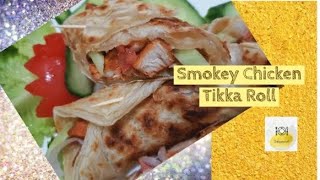 Smokey chicken tikka roll|Chicken pratha roll|Easy roll recipe|yummy pratha roll recipe Todayzmunch