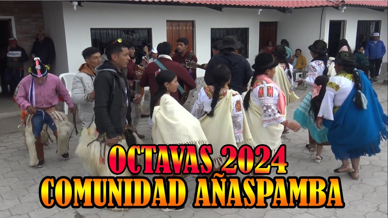 AÑASPAMBA  OCTAVAS  2024