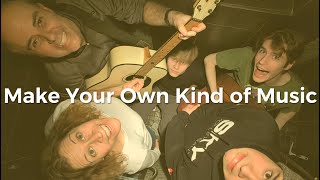 Make Your Own Kind of Music (Cass Elliot) - Friesen Family