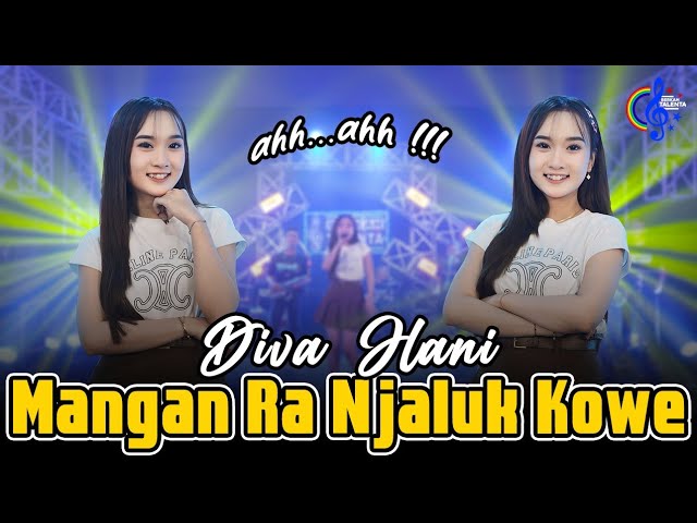 Diva Hani - Mangan Ra Njaluk Kowe - Ah Ah (Official Music Video) class=