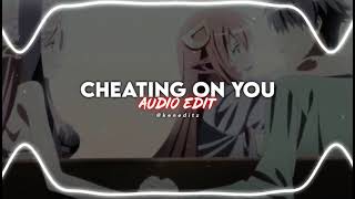 CHEATING ON YOU AUDIO EDIT - Charlie Puth