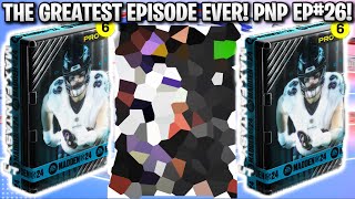 THE GREATEST PACK AND PLAY EPISODE OF ALL TIME! PACK AND PLAY EPISODE 26!