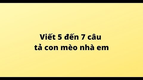 Bài văn ngắn tả con mèo nhà em