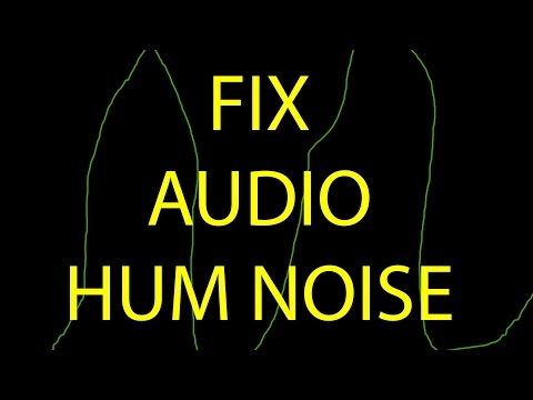 Stop Audio Hum Ground Loops & Buzz Noise 60 Hz