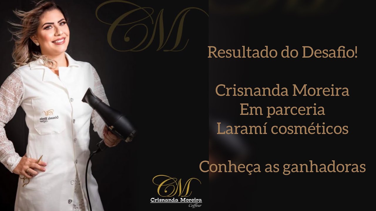 Resultado do desafio Crisnanda Moreira Coiffeur e Laramí cosméticos #hair #desafio #crisnandamoreira