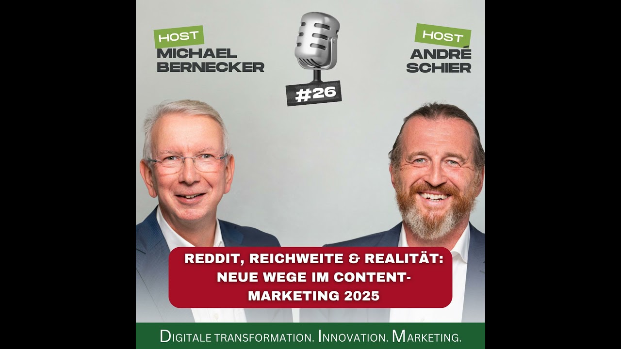 #26 – Reddit, Reichweite & Realität: Neue Wege im Content-Marketing 2025