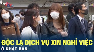 Độc lạ dịch vụ xin nghỉ việc ở Nhật Bản | VOV screenshot 5