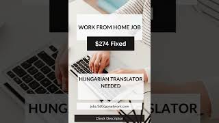 Hungarian Translator Needed | Online jobs in USA work from home | Work from home jobs