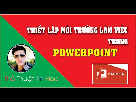 Video [Powerpoint nâng cao] Thiết lập môi trường làm việc... - youtube