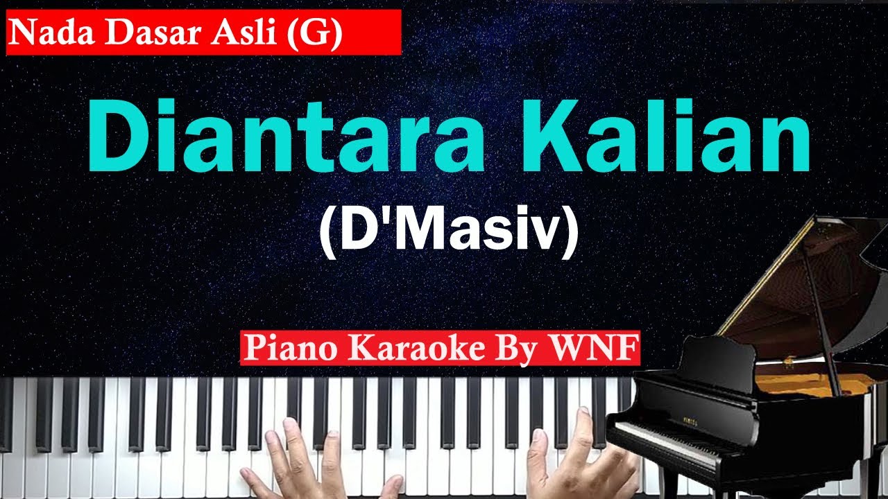 D'Masiv Diantara Kalian Piano Karaoke Versi Asli/Male + Chord YouTube
