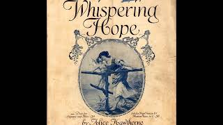 Alma Gluck & Louise Homer - Whispering Hope 1912